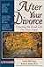 After Your Divorce: Creating the Good Life on Your Own by Cynthia MacGregor (2006-01-20)
