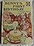 Bunny's First Birthday (Rhy...