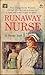 Runaway Nurse