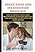 Adult ADHD and its effect on Marriage: How to improve Adult ADHD Relationships, Overcome obstacles, and live hapily ever after for ADHD Couples