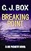 By C. J. Box Breaking Point (Joe Pickett Novels) (Lrg) [Library Binding]