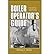 [(Boiler Operator's Guide)] [Author by Harry M. Spring