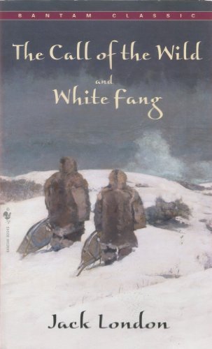 The Call of the Wild and White Fang by Jack London