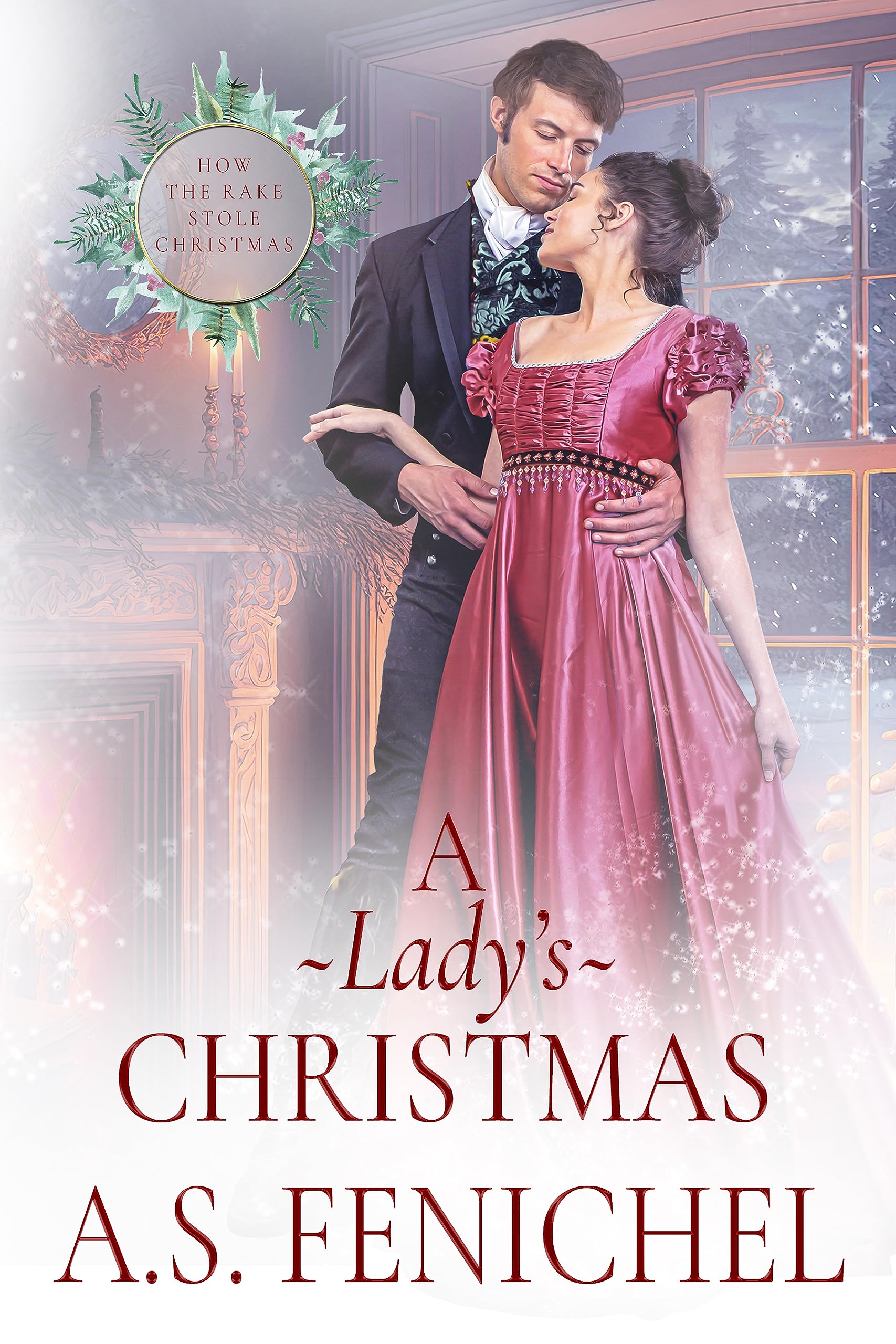 A Lady's Christmas (Kindle Edition)