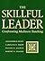 The Skillful Leader: Confronting Mediocre Teaching by Alexander D. Platt (2000-01-01)