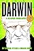 [Darwin: A Graphic Biography] [By: Byrne, Eugene] [January, 2013]