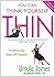 You Can Think Yourself Thin by James, Professor Ursula (2008)