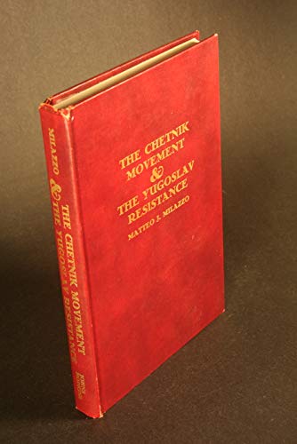 The Chetnik Movement and the Yugoslav Resistance (Hardcover)