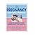 The Pregnancy Survival Manual