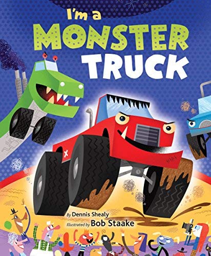 I'm a Monster Truck (Little Golden Board Book) by Dennis Shealy (2016-01-12)
