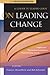On Leading Change: A Leader to Leader Guide 1st edition by Hesselbein, Frances, Johnston, Rob, The Drucker Foundation (2002) Paperback