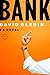 Bank by David Bledin