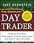 The Compleat Day Trader, Second Edition 2nd (second) Edition by Bernstein, Jake published by McGraw-Hill Professional (2011)