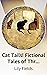 Cat Tails! Fictional Tales of Three Real Cats - The Workout a... by Lily Fields