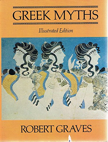 Greek Myths: Illustrated Edition