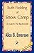 Ruth Fielding at Snow Camp by Alice B. Emerson (2007-12-30)