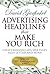 [(Advertising Headlines That Make You Rich )] [Author: David Garfinkel] [Oct-2006]