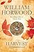 Harvest (Hyddenworld Quartet 3) by Horwood, William (2013) Paperback