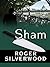 Sham (Thorndike Clean Reads) by Roger Silverwood (2007-11-14)