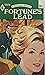 Fortune's Lead (Harlequin R...