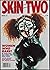 Skin Two Issue 21