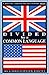Divided By A Common Language: A British/American Dictionary by Christopher Davies (2003-07-15)