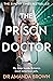 This Is Going to Hurt By Adam Kay, Critical By Matt Morgan, Doctor You By Jeremy Howick, The Prison Doctor By Amanda Brown 4 Books Collection Set