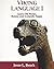 Viking Language 1: Learn Old Norse, Runes, and Icelandic Sagas (Viking Language Old Norse Icelandic Series)