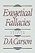 Exegetical Fallacies by D. A. Carson (1996-03-01)