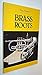 Brass Roots: A History of t...