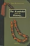 The Komboloi and Its History