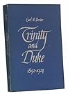 Trinity and Duke, 1892-1924: Foundations of Duke University