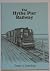 The Hythe Pier Railway