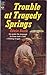 Trouble at Tragedy Springs