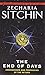 The End Of Days: Armageddon and Prophecies of the Return by Zecharia Sitchin (Mar 12 2008)