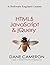 By Dane Cameron - A Software Engineer Learns HTML5, JavaScript and jQuery (1st (first) edition)