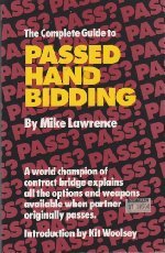 The Complete Guide to: Passed Hand Bidding (Paperback)