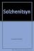 Solzhenitsyn: A documentary record
