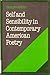 Self and Sensibility in Contemporary American Poetry (Cambridge Studies in American Literature and Culture, Series Number 2)