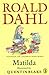 Matilda (Winner of the Children's Book Award) by Roald Dahl (1989-09-28)