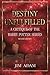 Destiny Unfulfilled: A Crit...