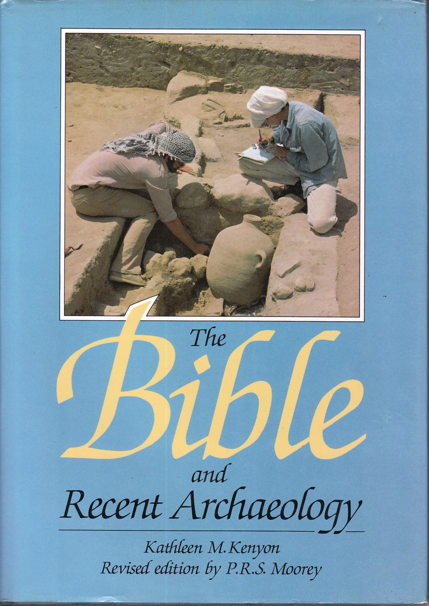 The Bible and Recent Archaeology (Hardcover)