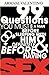 99 Questions Before Having SEX: 99 Questions You Must Ask a Man Before Sleeping w/ Him & Definitely Before Having SEX by Armani Valentino (2012-11-12)