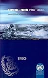 OPRC - HNS Protocol: Protocol on Preparedness, Response, and Co-operation to Pollution Incidents by Hazardous and Noxious Substances; 2000