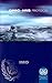 OPRC - HNS Protocol: Protocol on Preparedness, Response, and Co-operation to Pollution Incidents by Hazardous and Noxious Substances; 2000