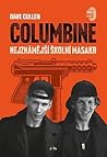 Columbine: Nejzná...