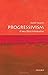 Progressivism: A Very Short Introduction (Very Short Introductions) by Walter Nugent (2010-02-25)