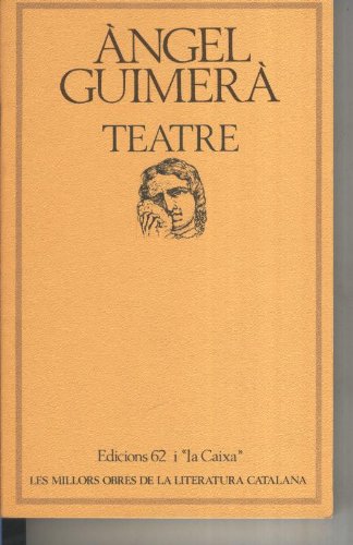 Teatre de Angel Guimera (Textbook Binding)