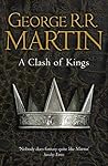 A Clash of Kings (A Song of Ice and Fire, Book 2) by George R... by George R.R. Martin