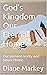 God’s Kingdom Our Eternal H...